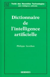 Dictionnaire de l'intelligence artificielle