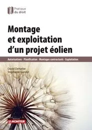 Montage et exploitation d'un projet éolien