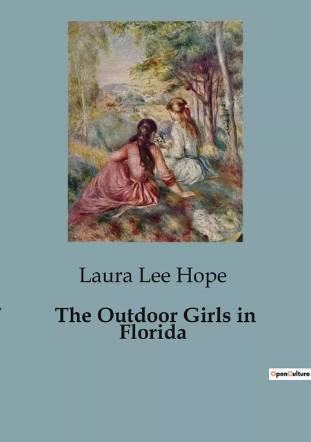 The Outdoor Girls in Florida - Laura Lee Hope - CULTUREA