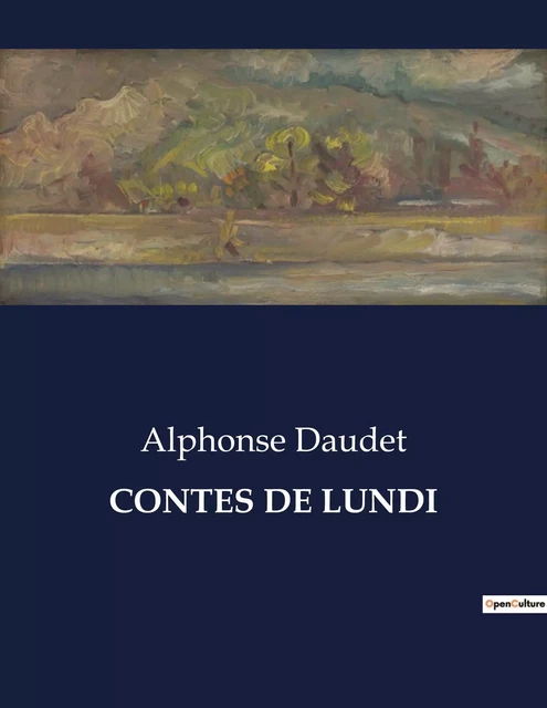 CONTES DE LUNDI - Alphonse Daudet - CULTUREA