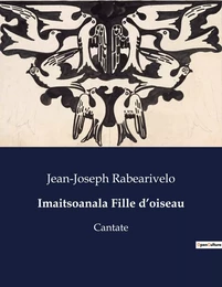 Imaitsoanala Fille d'oiseau