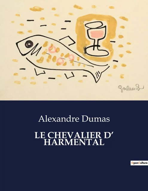 LE CHEVALIER D' HARMENTAL - Alexandre Dumas - CULTUREA