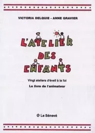 L'Atelier des enfants - Livre de l'animateur