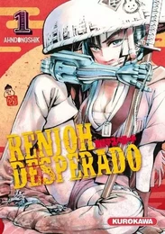 Renjoh Desperado - tome 1