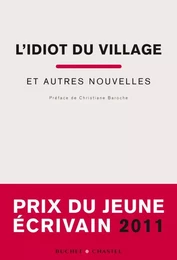 L'idiot du village et autres nouvelles