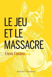 Le jeu et le massacre