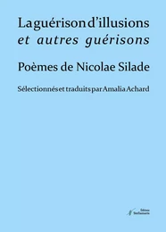 La guérison d'illusions et autres illusions