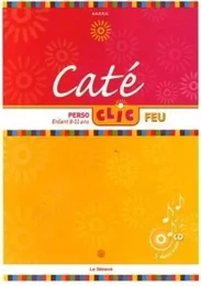 Caté Clic Feu - livre enfant