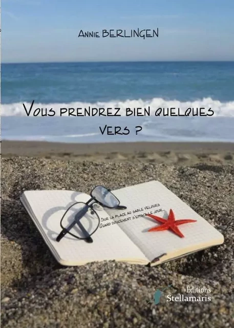 Vous prendrez bien quelques vers ? - Annie Berlingen - STELLAMARIS