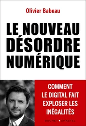 Le nouveau désordre numérique