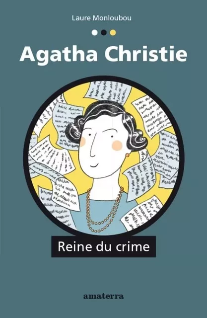 Agatha Christie - Laure MONLOUBOU - AMATERRA