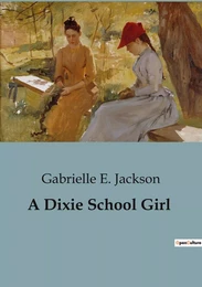 A Dixie School Girl