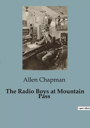 The Radio Boys at Mountain Pass