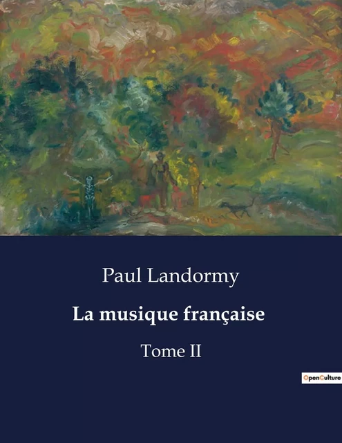 La musique française - Paul Landormy - CULTUREA