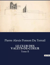 LE CLUB DES VALETS-DE-COEUR