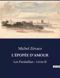 L'ÉPOPÉE D'AMOUR