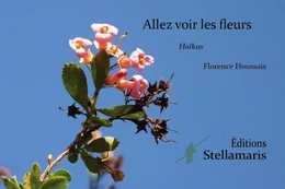 Allez voir les fleurs