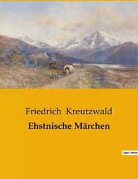 Ehstnische Märchen