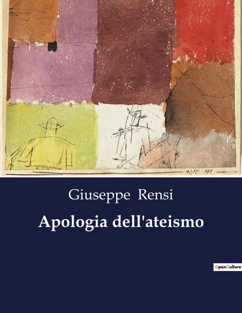 Apologia dell'ateismo - GIUSEPPE RENSI - CULTUREA