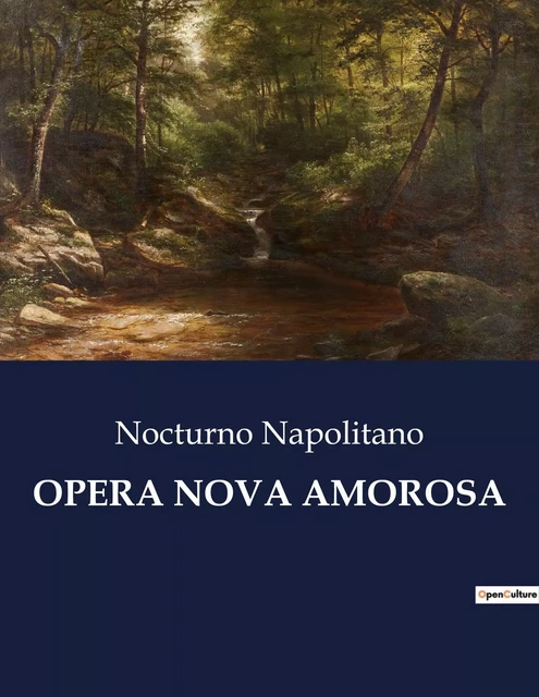 OPERA NOVA AMOROSA - Nocturno Napolitano - CULTUREA