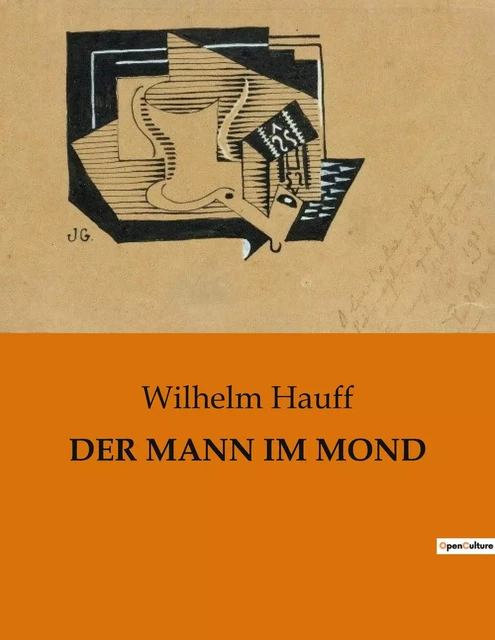 DER MANN IM MOND - Wilhelm Hauff - CULTUREA