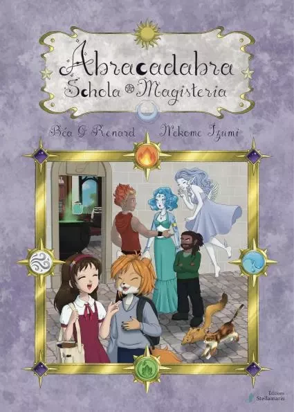 Abracadabra Schola Magisteria -  Bea G. Renard - STELLAMARIS