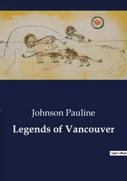 Legends of Vancouver