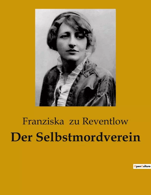 Der Selbstmordverein - Franziska zu Reventlow - CULTUREA