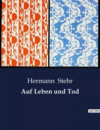 Auf Leben und Tod