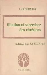 Filiation et sacerdoce des chrétiens