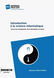 Une introduction à la science informatique - pour les enseignants de la discipline en lycée