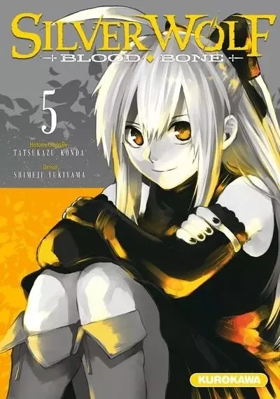 Silver Wolf - Blood Bone - tome 5 - Tatsukazu Konda, Shimeji Yukiyama - Univers Poche