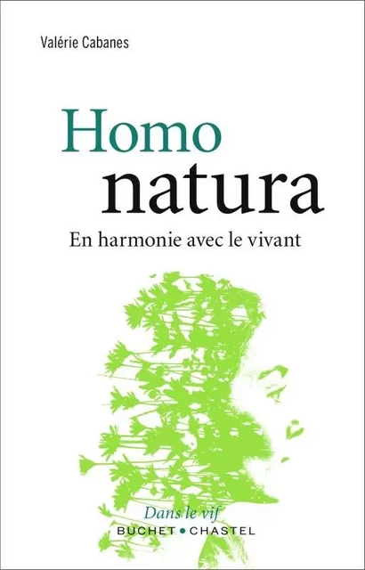 Homo Natura - Valérie Cabanes - BUCHET CHASTEL