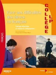 Face aux difficultés des élèves en français, collège-LP