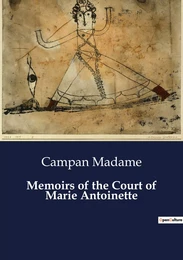 Memoirs of the Court of Marie Antoinette