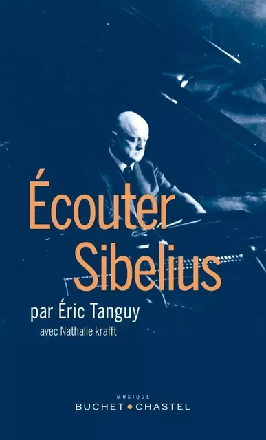 Ecouter Sibelius -  TANGUY ERIC / KRAFFT NATHALIE, Nathalie Kraft - BUCHET CHASTEL