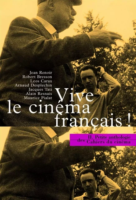 La Petite Anthologie Volume Ii -  Collectif - Cahiers du Cinéma