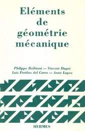 Eléments de géométrie mécanique