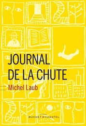 JOURNAL DE LA CHUTE