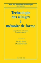 Technologie des alliages à mémoire de forme