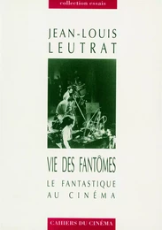 Vie des Fantomes