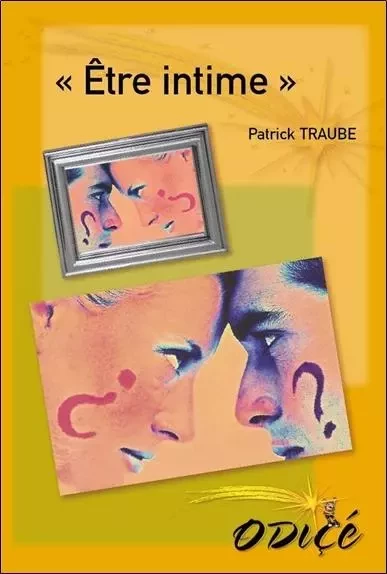 Etre intime - Patrick Traube - EDIMAAT ASSOCIATION