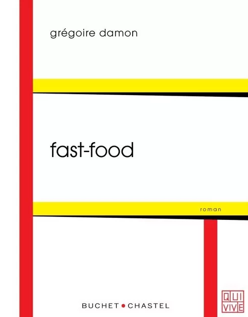 Fast-food - Grégoire Damon - BUCHET CHASTEL