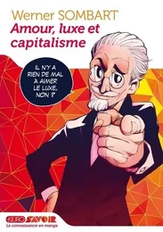 Amour, luxe et capitalisme