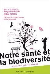 NOTRE SANTE ET LA BIODIVERSITE