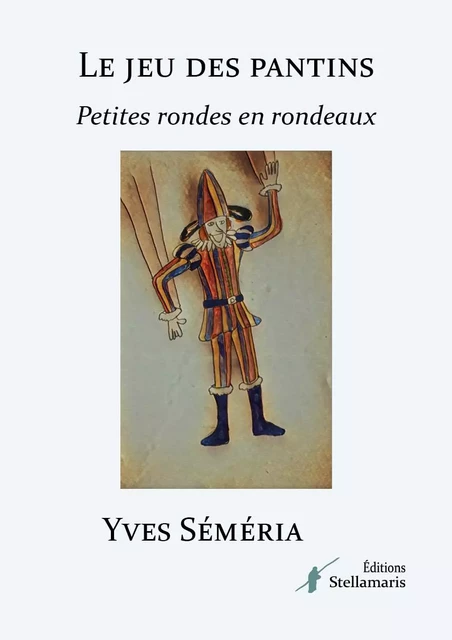 Le jeu des pantins - Yves Séméria - STELLAMARIS