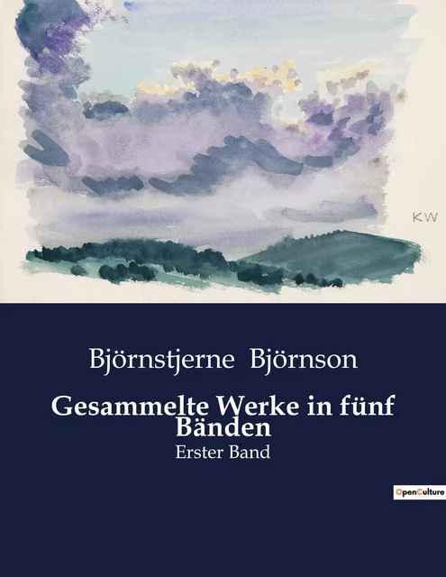 Gesammelte Werke in fünf Bänden - Björnstjerne Björnson - CULTUREA