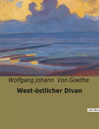 West-östlicher Divan