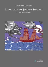 La ballade de Johnny Sindbad et autres marines