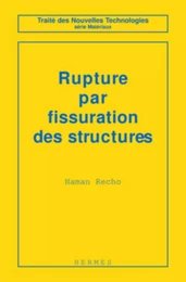 Rupture par fissuration des structures